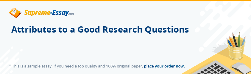Attributes to a Good Research Questions