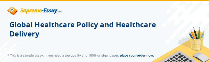 Global Healthcare Policy and Healthcare Delivery