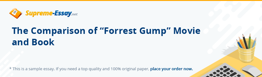 The Comparison of “Forrest Gump” Movie and Book