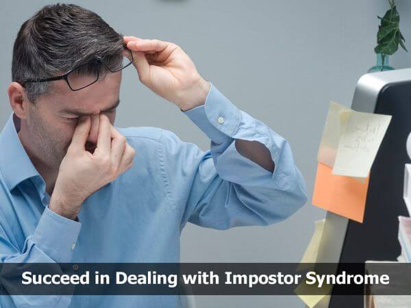 Succeed in Dealing with Impostor Syndrome
